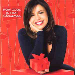 Various - Rachel Ray - How Cool Is That Christmas download mp3 flac
