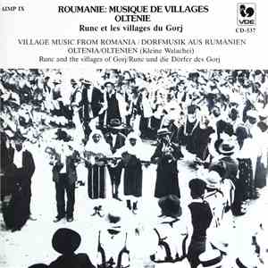 Various - Roumanie: Musique De Villages / Olténie (Runc Et Les Villages Du Gorj) - Village Music From Romania / Oltenia (Runc And The Villages of Gorj) download mp3 flac