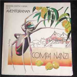 Various - Scucha Canta Y Goza Cu E Aventuranan Compa Nanzi download free