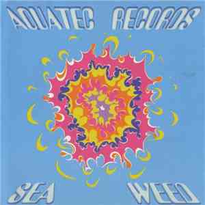 Various - Sea Weed download free