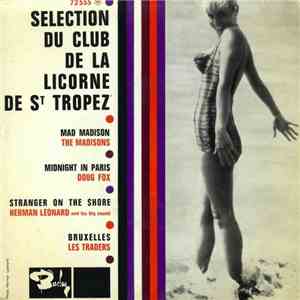 Various - Sélection Du Club De La Licorne De St Tropez download free