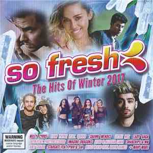 Various - So Fresh The Hits Of Winter 2017 download mp3 flac