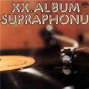 Various - XX. Album Supraphonu download mp3 flac