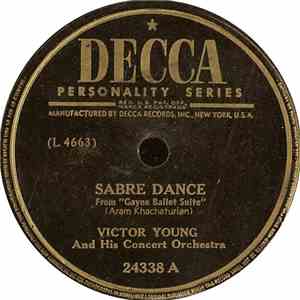 Victor Young And His Concert Orchestra - Sabre Dance / For Whom The Bell Tolls (The Massacre And Love Theme) download mp3 flac