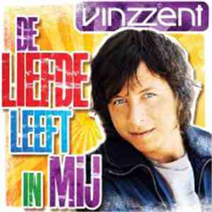 Vinzzent - De Liefde Leeft In Mij download mp3 flac