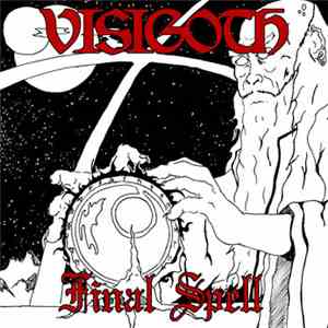 Visigoth - Final Spell download free