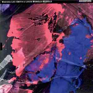 Wadada Leo Smith & Louis Moholo-Moholo - Ancestors download mp3 flac
