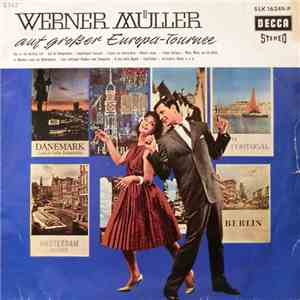 Werner Müller Und Sein Orchester - Werner Müller Auf Großer Europa-Tournee download mp3 flac