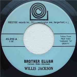 Willis Jackson - Brother Elijah / Gra-a-avy download free