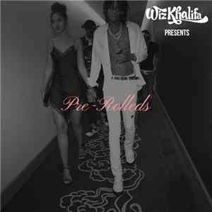 Wiz Khalifa - Pre-Rolleds download free