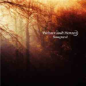 Wolves And Horses - Sangreal download free