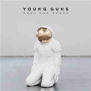 Young Guns  - Ones And Zeros download free
