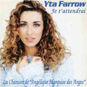 Yta Farrow - Je T'attendrai download mp3 flac