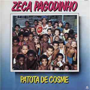 Zeca Pagodinho - Patota De Cosme download mp3 flac